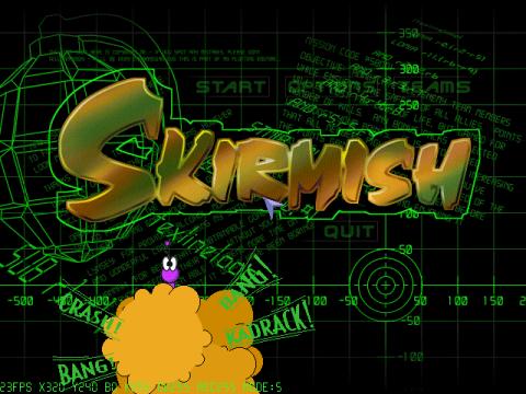 [Skirmish's title screen]